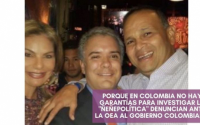 Porque en Colombia no hay garantías para investigar la “Ñeñepolítica” denuncian ante la OEA al gobierno colombiano