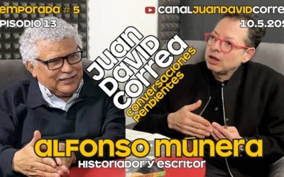 Conversaciones Pendientes. Con Alfonso Múnera