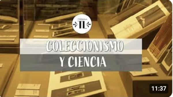 Coleccionismo y ciencia
